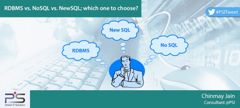 RDBMS vs. NoSQL vs. NewSQL; which one to choose?